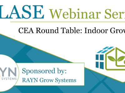 CEA Round Table: Indoor Growers