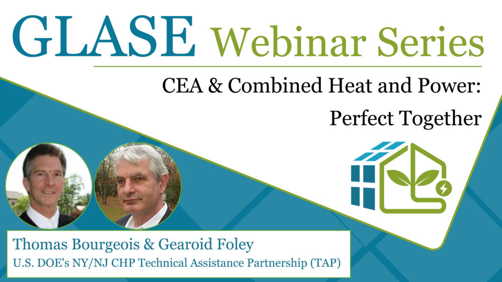 CEA and Combined Heat and Power: Perfect Together