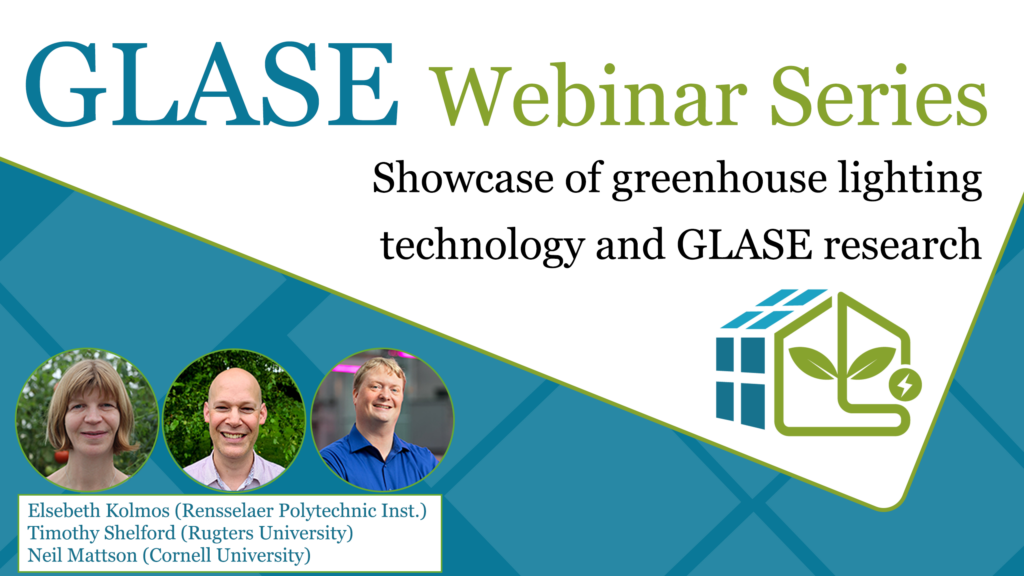 Showcase of greenhouse lighting technology and GLASE research